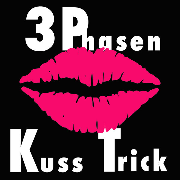 Drei Phasen Kuss Trick